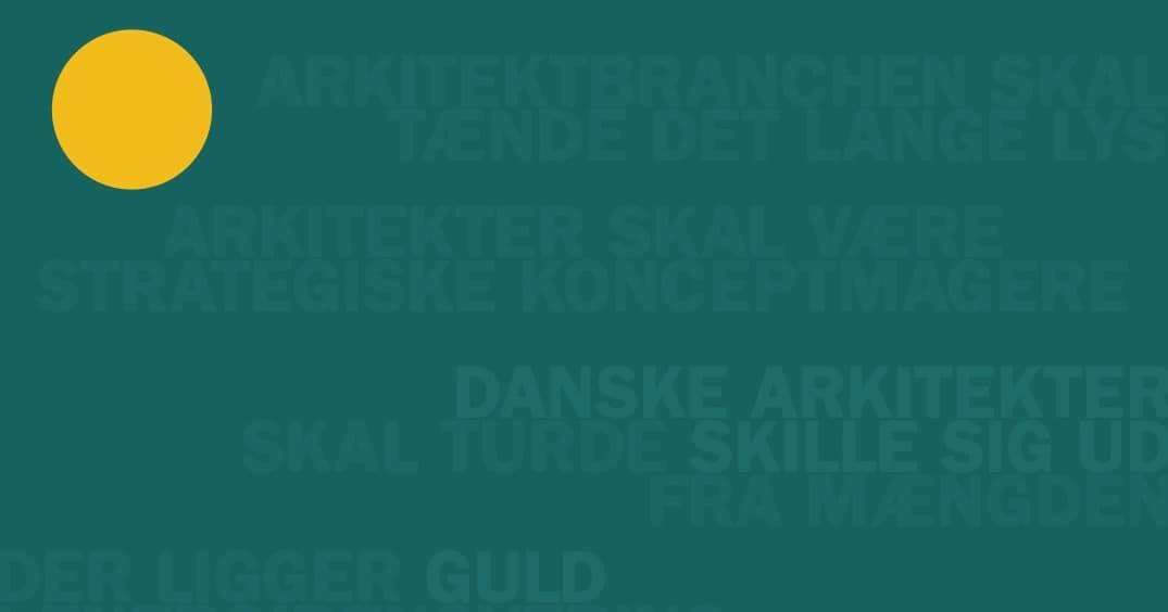 Fremtidens arkitektbranche