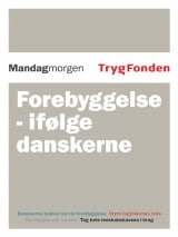 Forebyggelse - ifølge danskerne